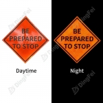 Roll Up Sign & Stand - Be Prepared To Stop Roll Up Traffic Sign